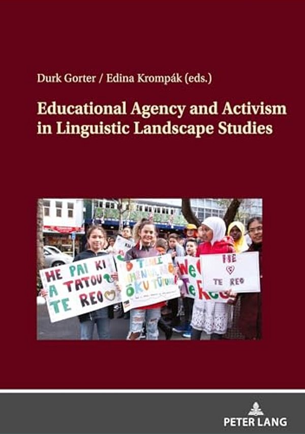 Educational Agency And Activism In Linguistic Landscape Studies-..