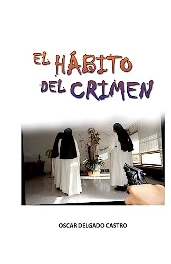 El Habito Del Crimen-..