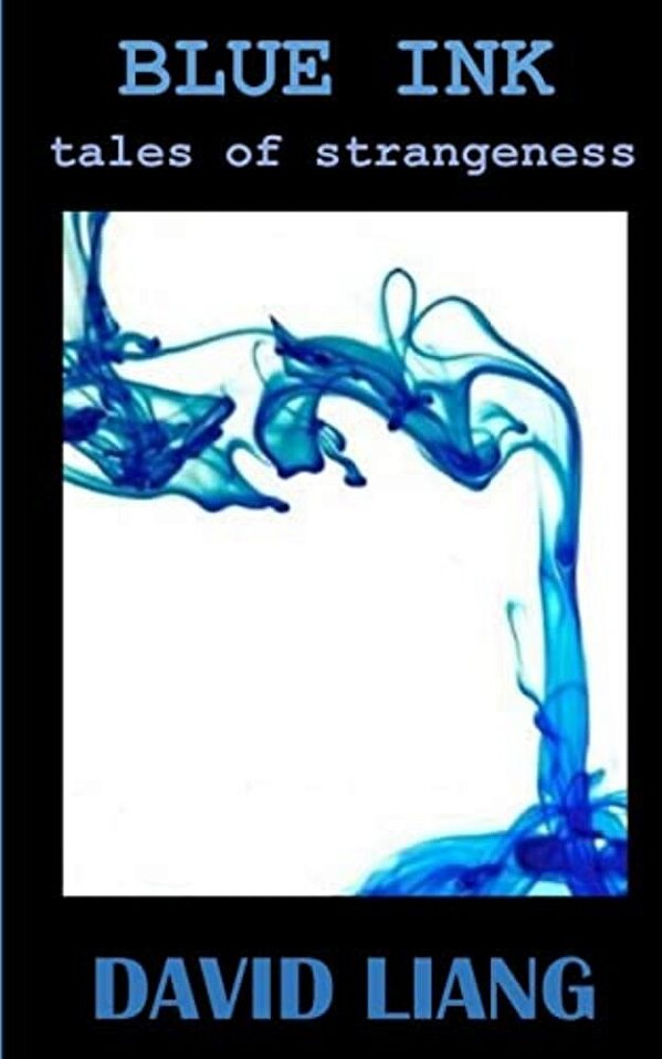 Blue Ink: Tales Of Strangeness-..