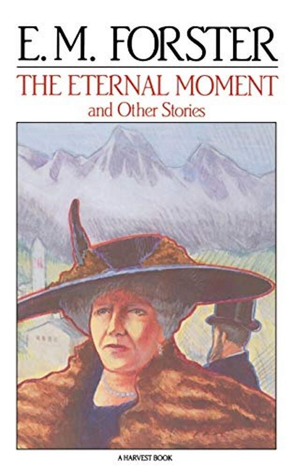 The Eternal Moment: And Other Stories-..