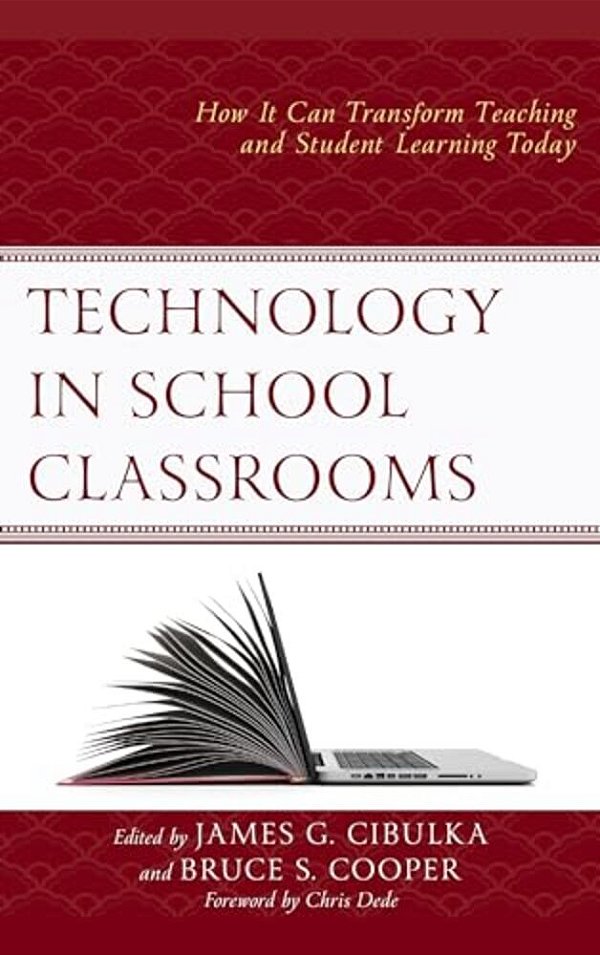 Technology In School Classrooms: How It Can Transform Teaching And Student Learning Today-..