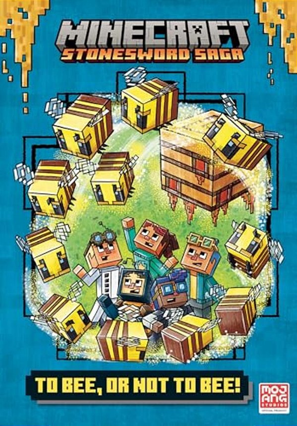 To Bee, Or Not To Bee! (Minecraft Stonesword Saga #4)-..