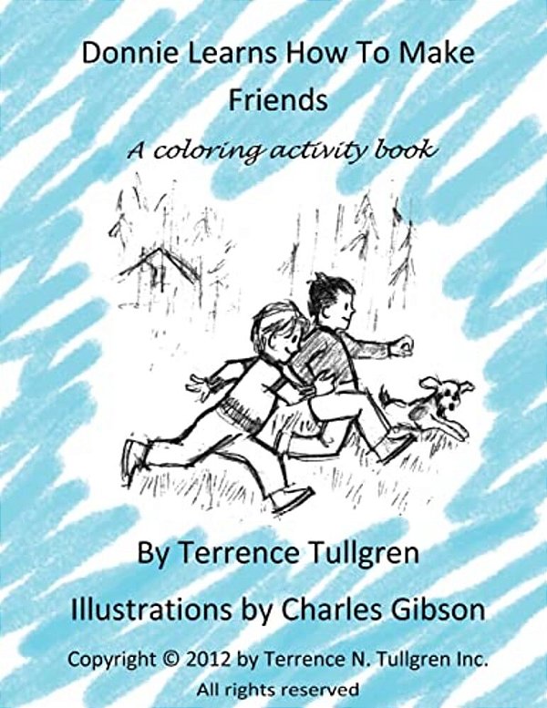 Donnie Learns How To Make Friends: A Coloring Activity Book-..