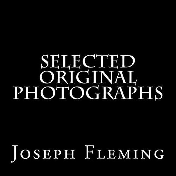 Selected Original Photographs-..
