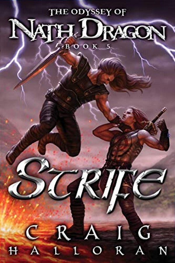 Strife: The Odyssey Of Nath Dragon - Book 5-..
