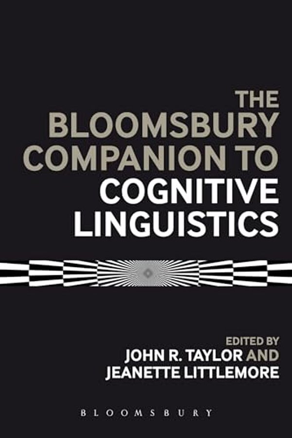 The Bloomsbury Companion To Cognitive Linguistics-..
