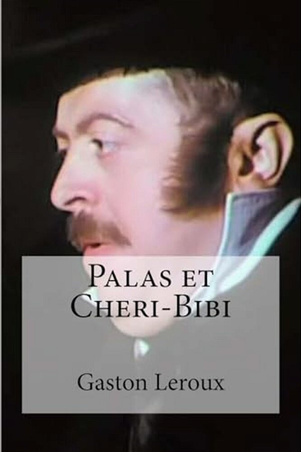 Palas Et Cheri-Bibi-..