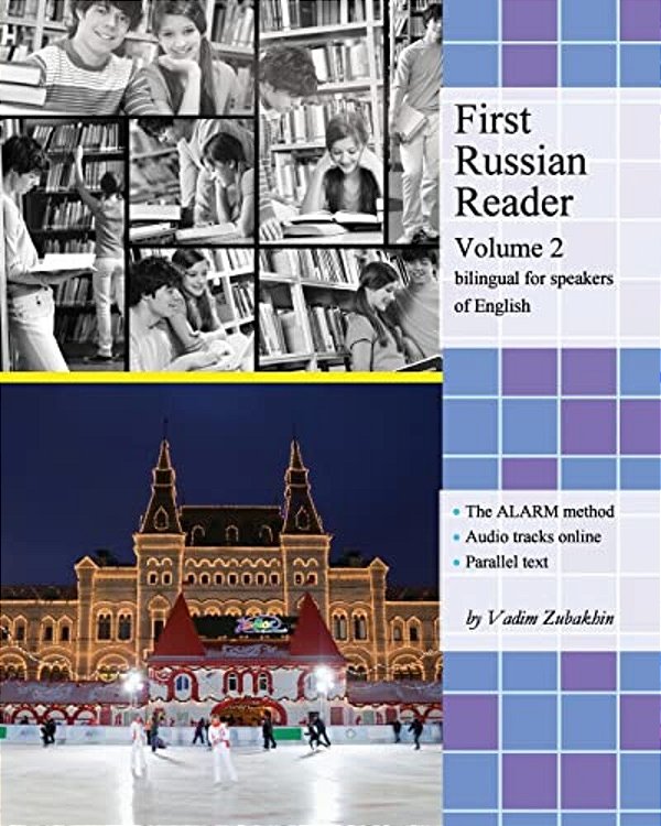 First Russian Reader (Volume 2): Bilingual For Speakers Of English-..