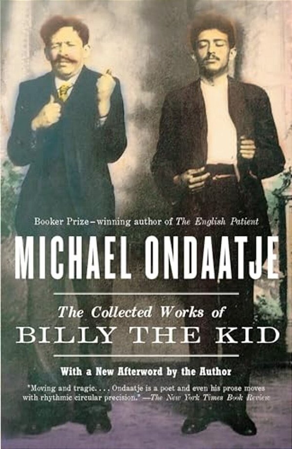 The Collected Works Of Billy The Kid-..