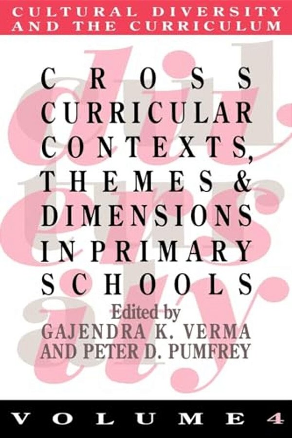 Cross Curricular Contexts, Themes And Dimensions In Primary Schools-..