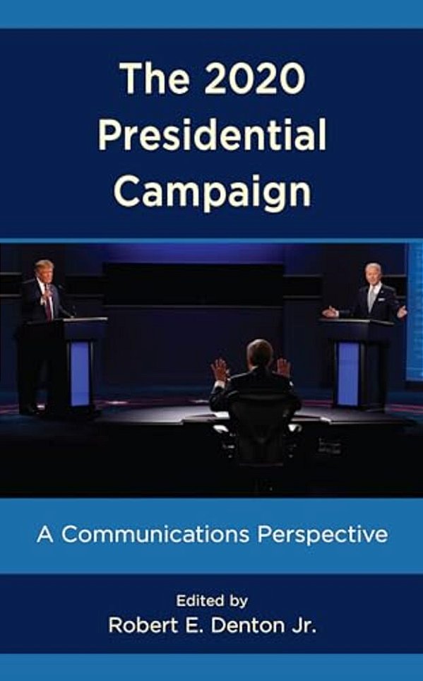 2020 Presidential Campaign: A Communications Perspective-..