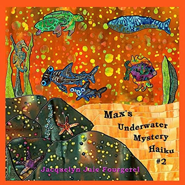 Max's Underwater Mystery Haiku #2-..