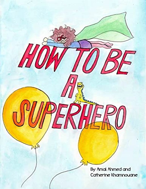 How To Be A Superhero-..
