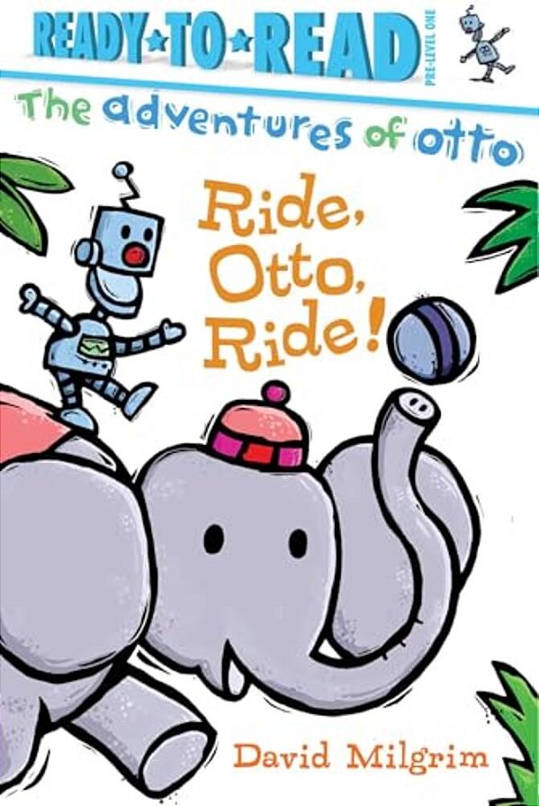Ride, Otto, Ride!: Ready-To-read Pre-Level 1-..