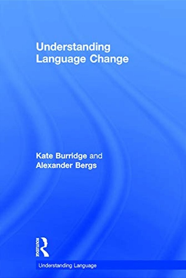 Understanding Language Change-..
