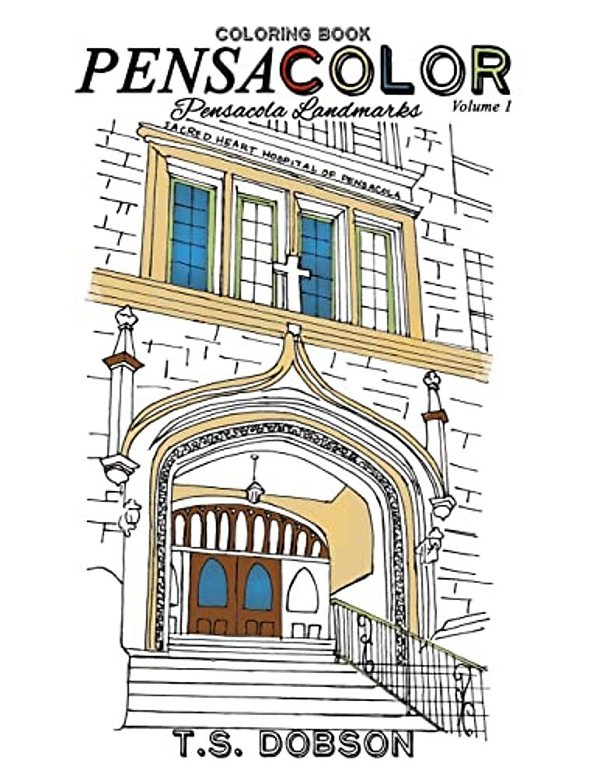 Pensacolor: Pensacola Landmarks Coloring Book-..