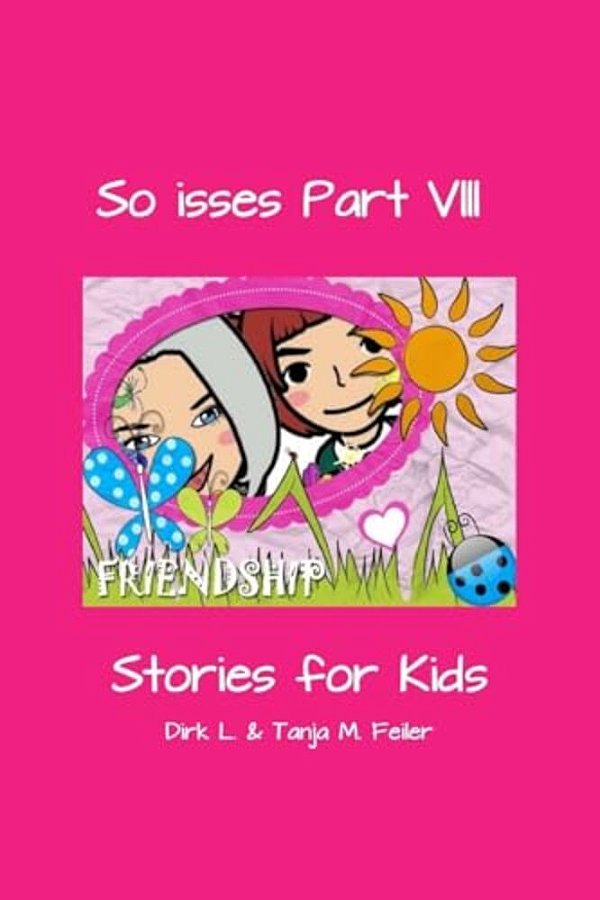 So Isses Part VIII: Stories For Kids-..