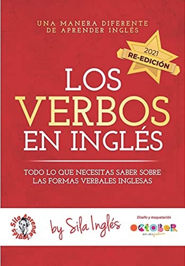 Los Verbos En Inglés: Todo Lo Que Necesitas Saber Sobre Las Formas Verbales Inglesas-..