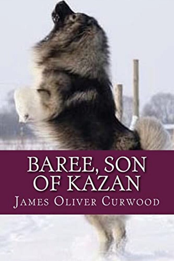 Baree Son Of Kazan-..