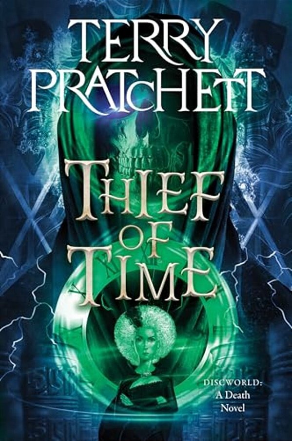 Thief Of Time: A Discworld Novel-..