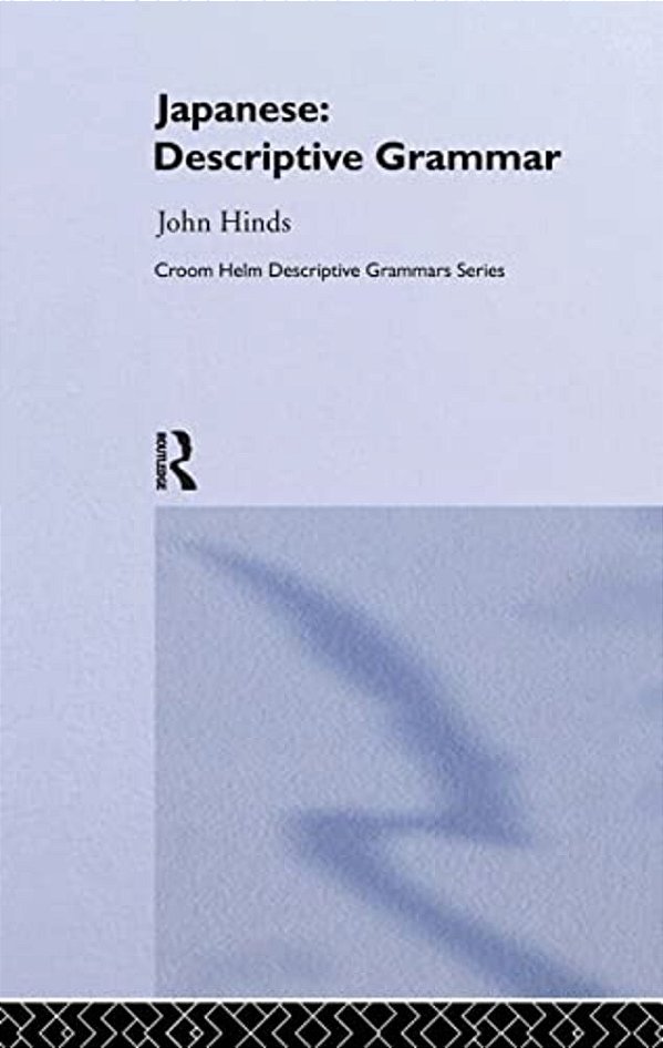 Japanese: Descriptive Grammar-..