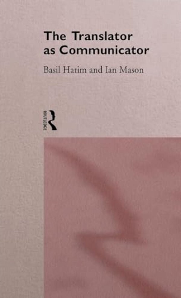 The Translator As Communicator-..