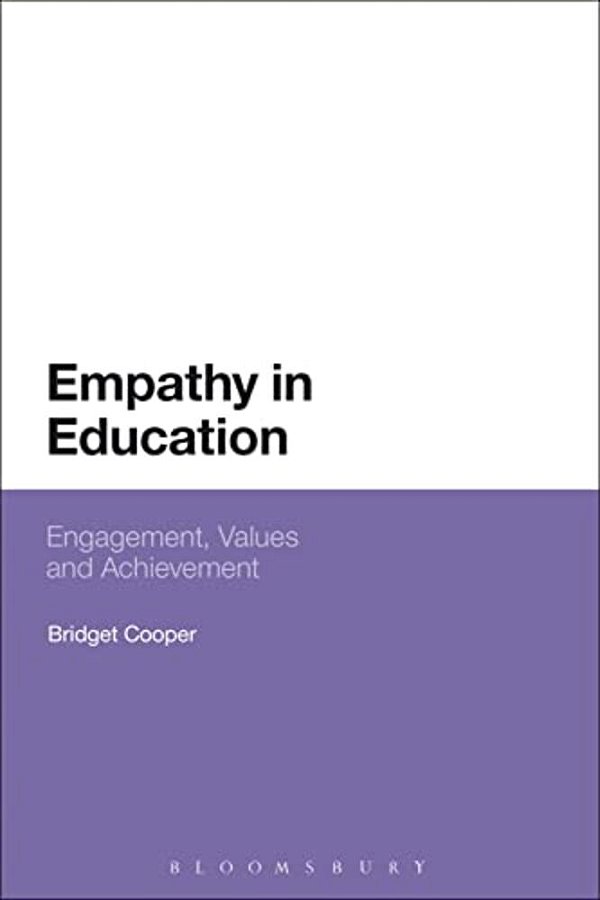 Empathy In Education: Engagement, Values And Achievement-..