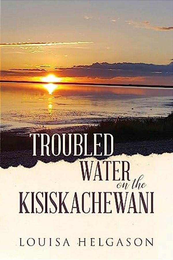 Troubled Water On The Kisiskachewani-..