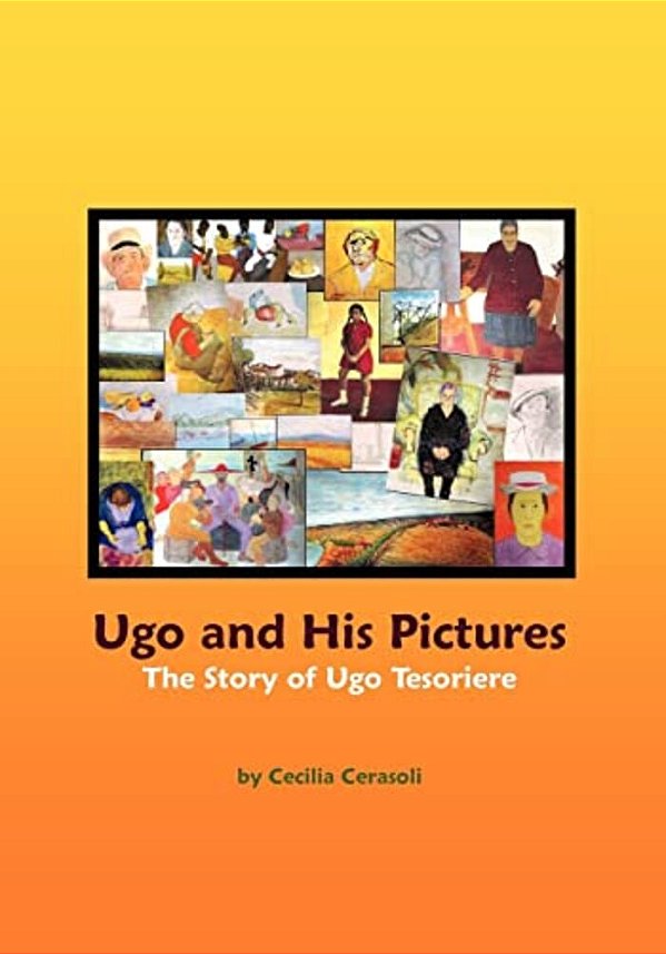 Ugo And His Pictures: The Story Of Ugo Tesoriere-..