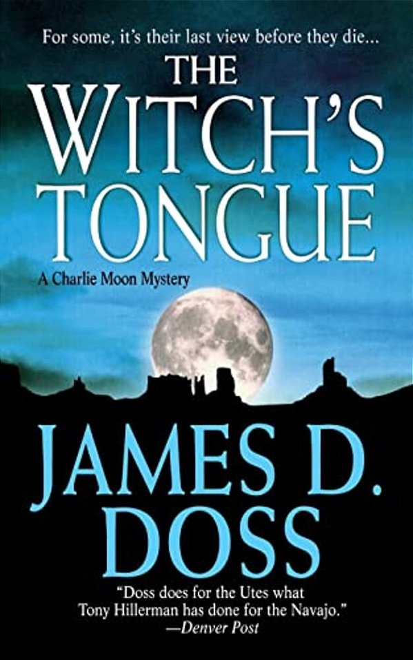 The Witch's Tongue: A Charlie Moon Mystery-..