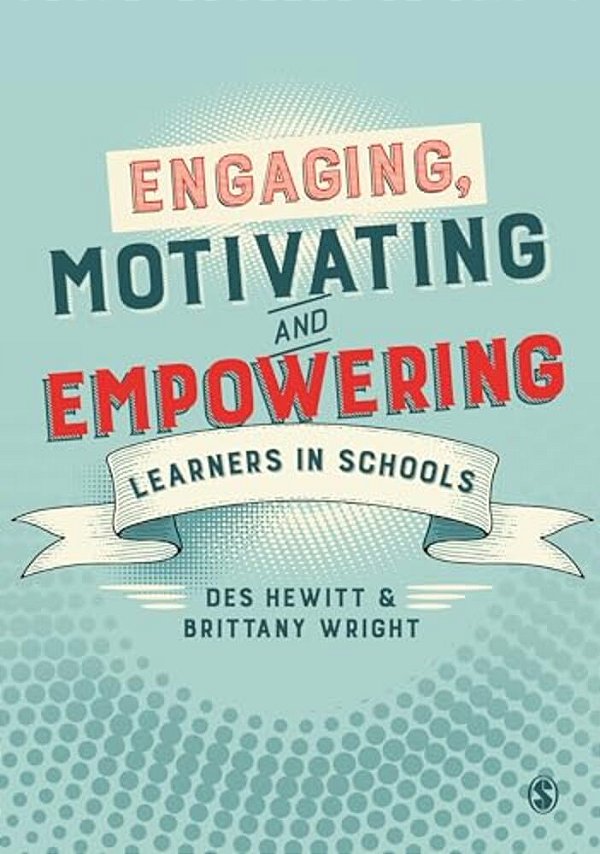 Engaging, Motivating And Empowering Learners In Schools-..