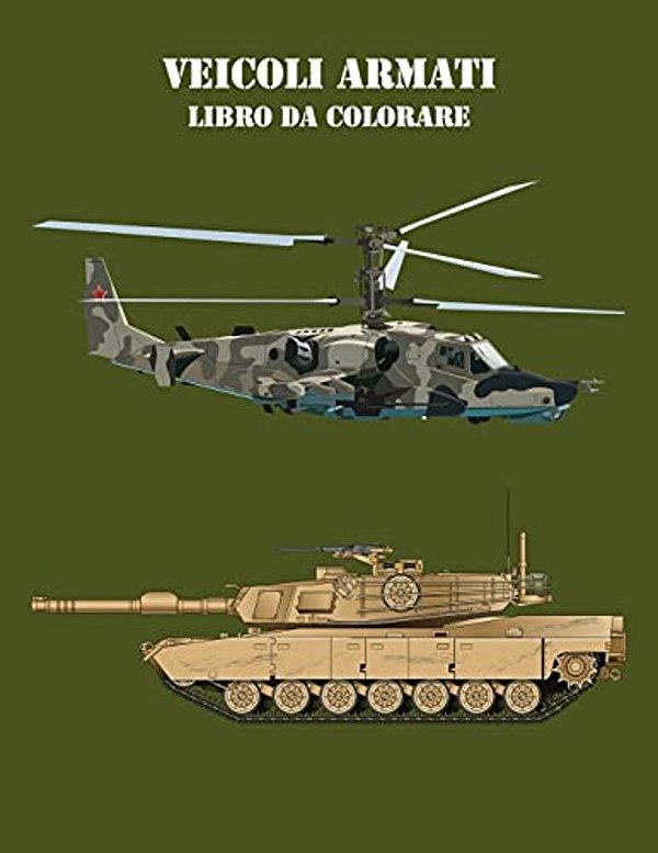 Veicoli Armati Libro Da Colorare 2-..