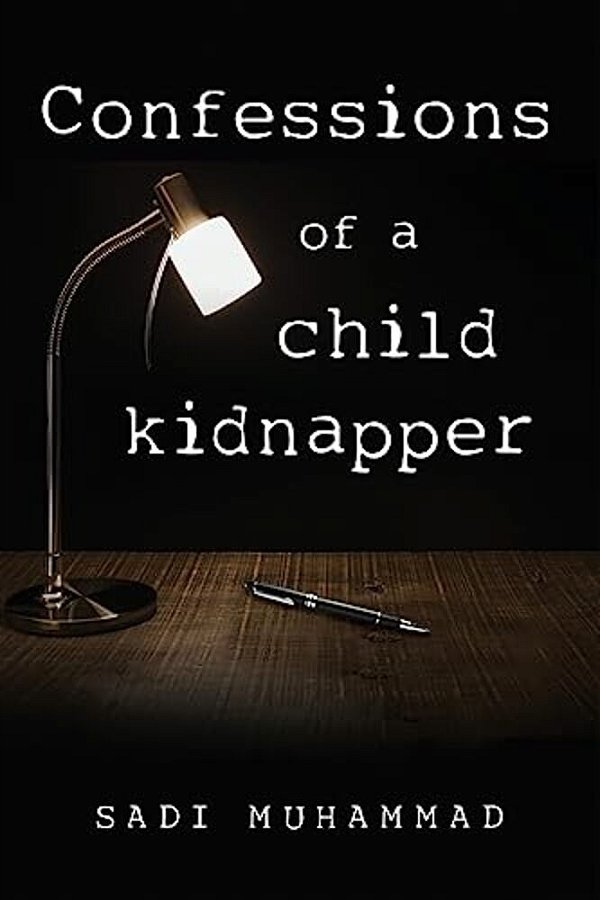 Confessions Of A Child Kidnapper-..