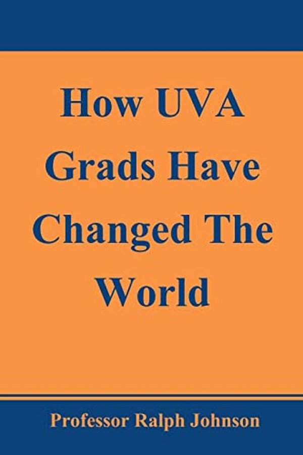 How Uva Grads Have Changed The World-..