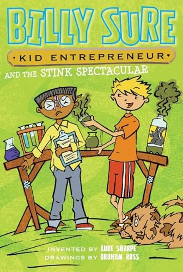 Billy Sure Kid Entrepreneur And The Stink Spectacular-..