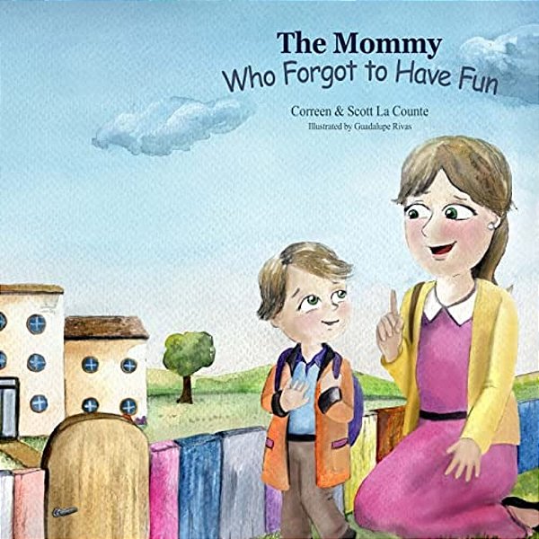 The Mommy Who Forgot To Have Fun-..