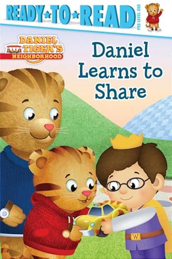 Daniel Learns To Share: Ready-To-read Pre-Level 1-..