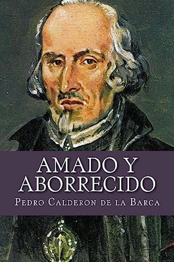 Amado Y Aborrecido-..