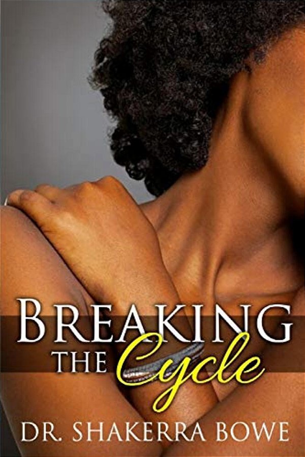 Breaking The Cycle-..