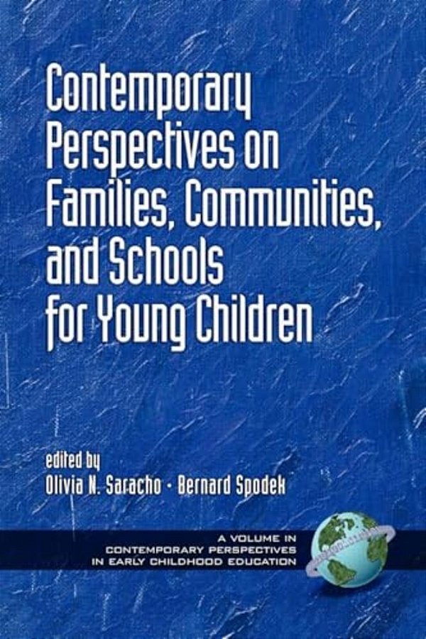 Contemporary Perspectives On Families, Communities, And Schools For Young Children (Pb)-..