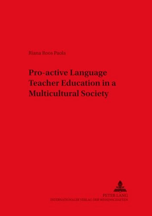 Pro-Active Language Teacher Education In A Multicultural Society-..