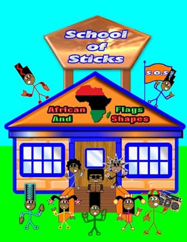School Of Sticks African Flags: African Flags And Shapes-..