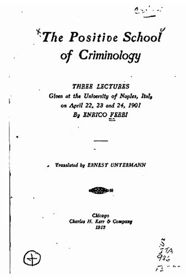 The Positive School Of Criminology-..
