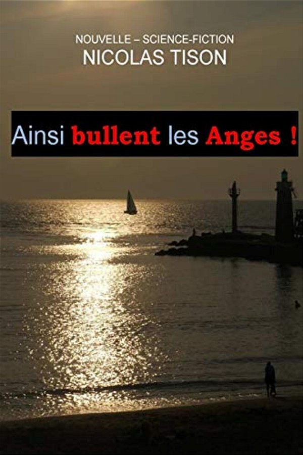 Ainsi Bullent Les Anges-..
