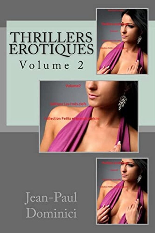 Thrillers Erotiques: Volume 2-..