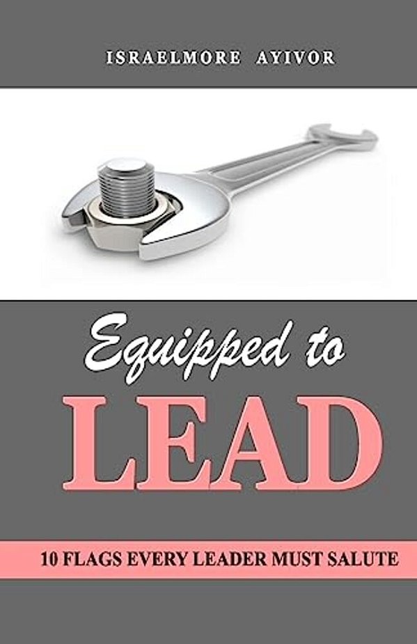 Equipped To Lead: 10 Flags Every Leader Must Salute-..