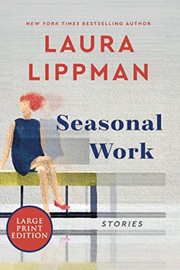 Seasonal Work: Stories-..