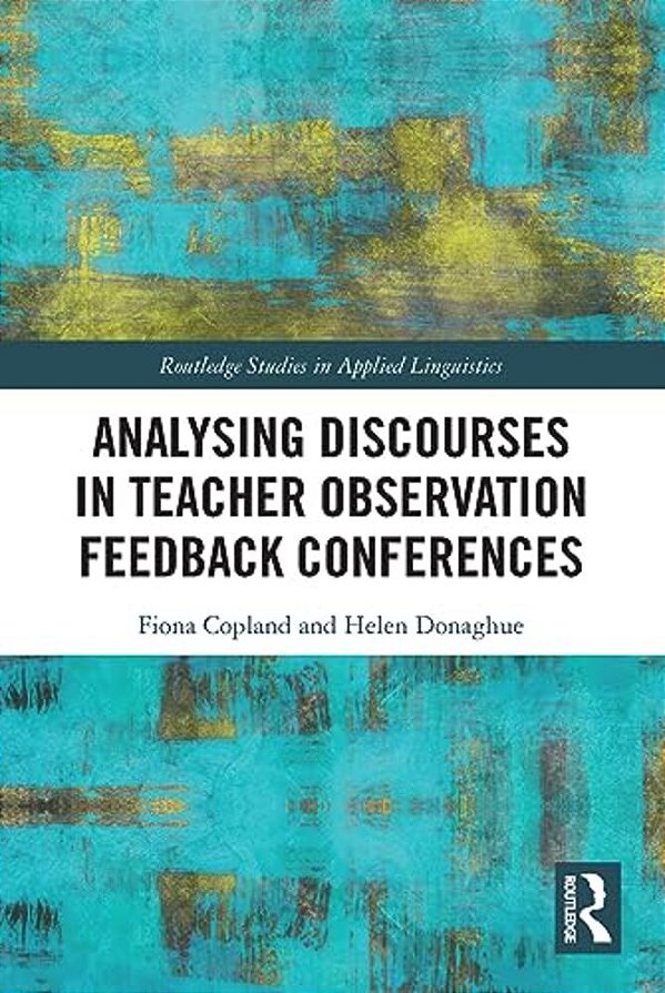 Analysing Discourses In Teacher Observation Feedback Conferences-..