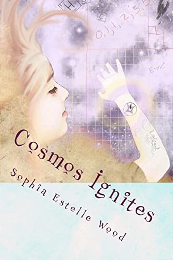 Cosmos Ignites: A Sequel To Marie's Atlas-..