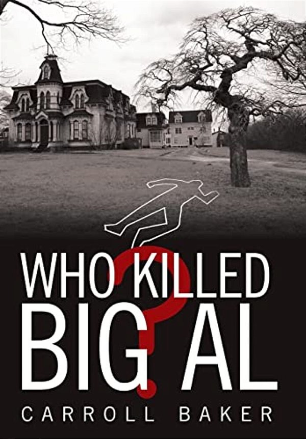 Who Killed Big Al?-..